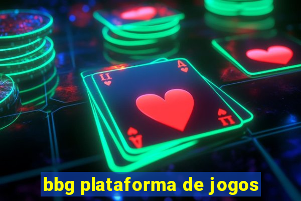 bbg plataforma de jogos